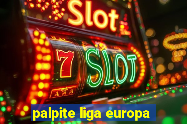 palpite liga europa